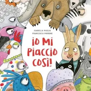 Ultime Pezzi Io mi piaccio così! Ediz. a colori