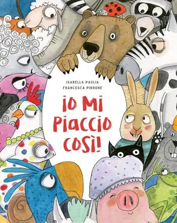Ultime Pezzi Io mi piaccio così! Ediz. a colori