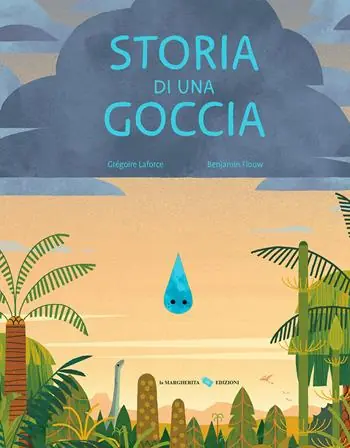 Storia di una goccia. Ediz. a colori Prezzo Ridotto