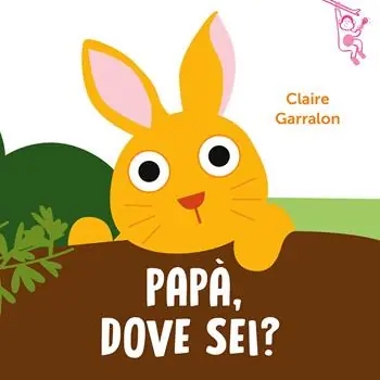 Di Tendenza Papà, dove sei? Ediz. a colori