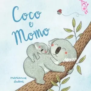 Coco e Momo. Ediz. a colori Più Venduto