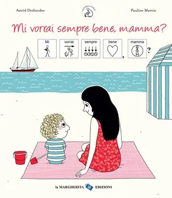 Mi vorrai sempre bene, mamma? InBook. Ediz. a colori Offerta Limitata
