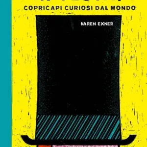 Che cos‘ho in testa? Copricapi curiosi dal mondo Spedizione Espresso