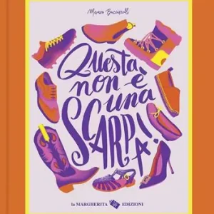 Subito Disponibile Questa non è una scarpa! Ediz. a colori