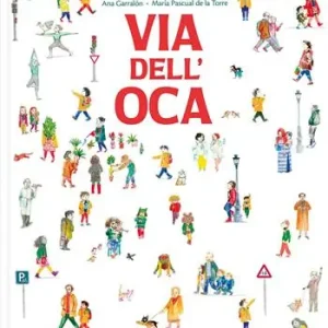 Via dell‘oca. Ediz. a colori Occasione