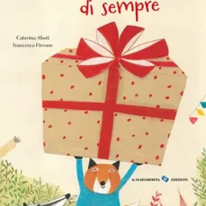 Il più bel regalo di sempre. Ediz. a colori Prezzo Conveniente