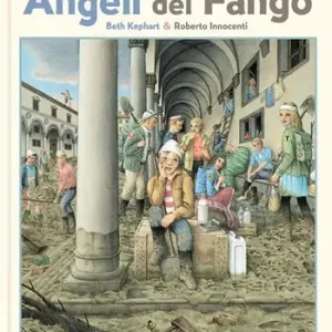 Angeli del fango. Ediz. a colori Ultime Pezzi