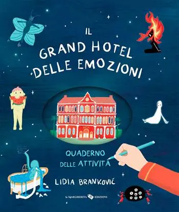 Promozione Il grand hotel delle emozioni. Quaderno delle attività. Ediz. a colori