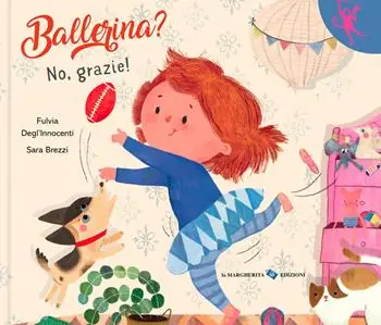 Prezzo Scontato Ballerina? No, grazie! Ediz. a colori