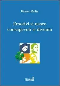 Pagamento Sicuro Emotivi si nasce consapevoli si diventa