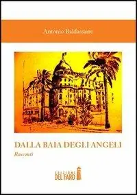 Dalla Baia degli Angeli Offerta Limitata