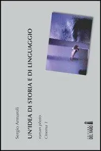 Offerta Del Giorno Un‘idea di storia e di linguaggio. Roman photo. Cinema 1