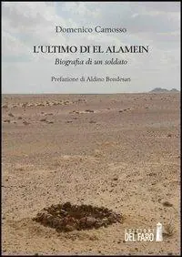 Offerta L‘ultimo di El Alamein. Biografia di un soldato
