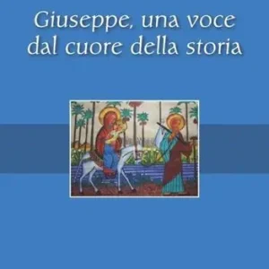 Giuseppe, una voce dal cuore della storia Miglior Prezzo