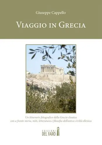 Viaggio in Grecia. Un itinerario fotografico della Grecia classica con a fronte storia, miti, letteratura e filosofia dell‘antica civiltà ellenica. Ediz. illustrata Miglior Prezzo