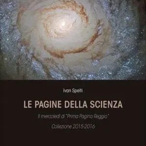 Compra Adesso Le pagine della scienza. Il mercoledì di «Prima Pagina Reggio»