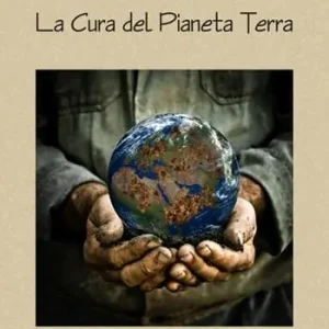 La cura del pianeta terra Prezzo Conveniente