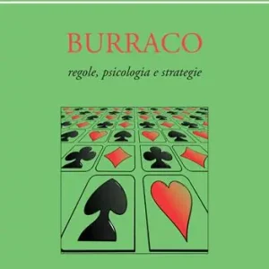 Quantità Limitata Burraco. Regole, psicologia e strategie