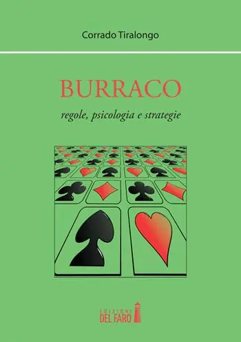 Quantità Limitata Burraco. Regole, psicologia e strategie