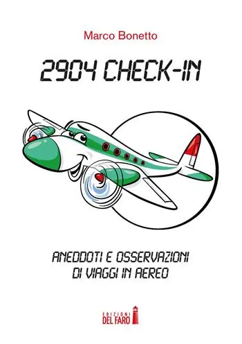 2904 Check-in. Aneddoti e osservazioni di viaggi in aereo Compra Adesso