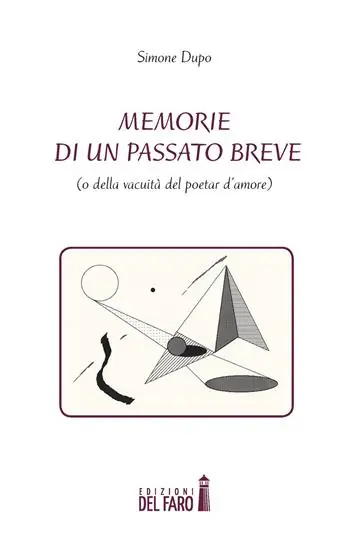 Prezzo Ridotto Memorie di un passato breve (o della vacuità del poetar d‘amore)