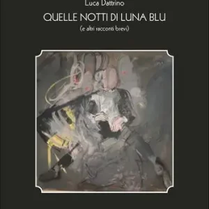 Affare Quelle notti di luna blu (e altri racconti brevi)