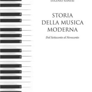 Prezzo Di Fabbrica Storia della musica moderna. Dal Settecento al Novecento