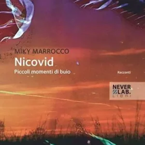 Nicovid. Piccoli momenti di buio Bestseller