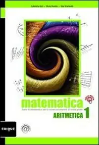 Matematica. Per la Scuola media. Con espansione online. Vol. 1 Aritmetica Super Prezzo