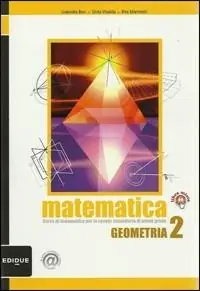 Matematica. Per la Scuola media. Con espansione online. Vol. 2 Geometria Esclusivo