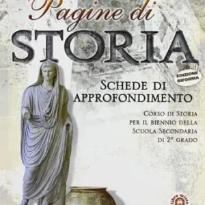 Pagine di storia. Approfondimenti e esercizi. Per le Scuole superiori. Con espansione online Must-Have