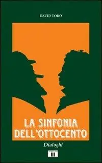 La sinfonia dell‘Ottocento Prezzo Ridotto