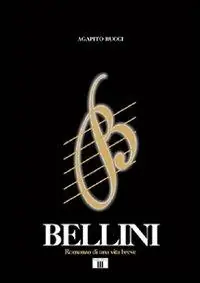 Bellini. Romanzo di una vita breve Offerta Limitata
