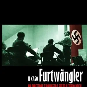 Miglior Prezzo Il caso Furtwängler. Un direttore d‘orchestra sotto il Terzo Reich