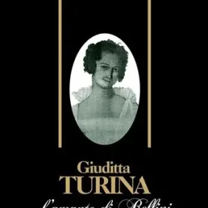 Prezzo Conveniente Giuditta Turina. L‘amante di Bellini