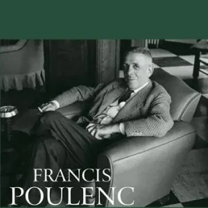 Vendita Finale Francis Poulenc. Una biografia