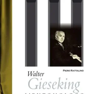 Walter Gieseking. L‘entomologo Non Perdere
