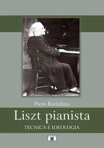 Liszt pianista. Tecnica e ideologia Nuovo Arrivo