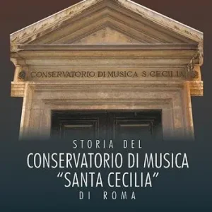 Storia del Conservatorio di musica Santa Cecilia di Roma Più Venduto