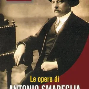 Nuovo Arrivo Le opere di Antonio Smareglia