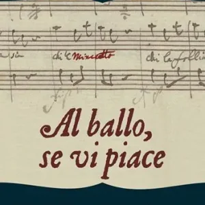 Al ballo, se vi piace. Cercando Mozart fra i suoi minuetti Occasione Imperdibile