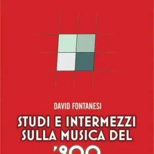 Studi e intermezzi sulla musica del ‘900 Promozione Esclusiva