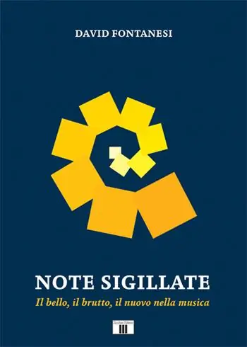 Note sigillate. Il bello, il brutto, il nuovo nella musica Prezzo Basso