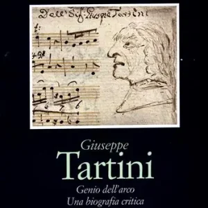 Giuseppe Tartini. Genio dell’arco. Una biografia critica Compra Oggi Stesso