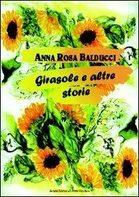Ultime Pezzi Girasole e altre storie
