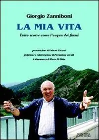 La mia vita. Tutto scorre come l‘acqua dei fiumi Affare
