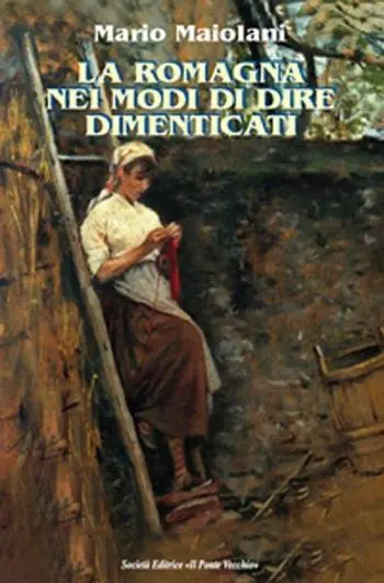 La Romagna nei modi di dire dimenticati Spedizione Espresso