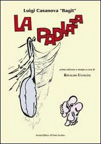 La Padlaza Quantità Limitata