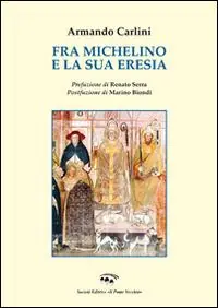 Must-Have Fra Michelino e la sua eresia