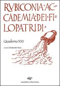 Direttamente Dal Produttore Rubiconia Accademia dei Filopatridi. Quaderno XXV